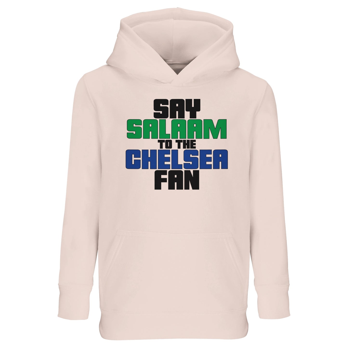 Say Salaam to the Chelsea Fan Original Part-Recycled Cotton-Poly Kids Hoodie – Creamy Pink / Oyster Pink featuring bold, text-based design in Black, La Salle Green and Royal Blue. This minimalist hoodie is for Blues faithful or Chelsea Muslim Supporters Group members who scroll transfer news between prayers – from Stamford Bridge to the World Club Cup. A non-Megastore fusion of football fandom and faith for fans of Zola, Lampard, Terry, Drogba, and Enzo in home, away, and third kits across SW6.