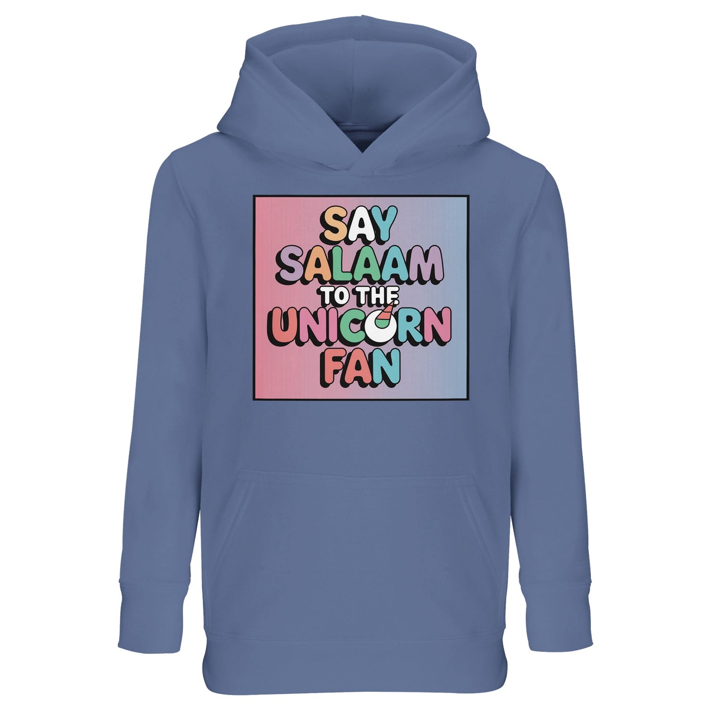 Say Salaam to the Unicorn Fan Design #1 Kids Hoodie – Blue / Marble Blue / Blue-Grey / Waikawa Grey featuring bold, bubble-style unicorn lettering over a pink-and-blue gradient. This comfy cotton-poly hooded top suits dressing up little dreamers in unicorn clothes without the frills of a dress. Made for children who bed down with magic stories, style up for school, or swap party dresses for something more wearable - a modest unicorn outfit for girls (or boys) who love fantasy colours and playful fonts.