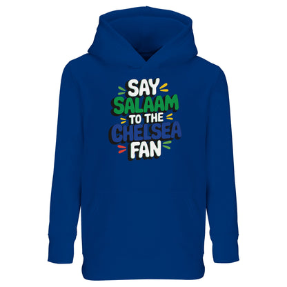 Royal Blue / Deep Royal kids hoodie showcasing the dynamic Say Salaam to the Chelsea Fan slogan artwork. Created for Muslim football fans, it delivers warmth, comfort and a strong matchday statement. Relaxed fit and durable fabric make it suitable for active kids throughout the season. High quality feel at a cheap price point adds everyday value. An excellent Eid or Supporters Group gift celebrating Chelsea FC pride.