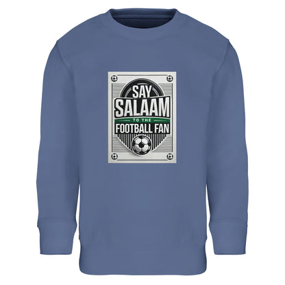 Blue / Marble Blue / Blue-Grey / Waikawa Grey Say Salaam to the Football Fan Design #3 kids sweatshirt set in a muted blue tone that complements the vintage football badge graphic and Salaam typography. The poster-style print references classic football culture with a clean, centred layout. Soft fleece lining and durable fabric make this a strong-value jumper option for Muslim clothing, modest wear, and Islamic football fan apparel.
