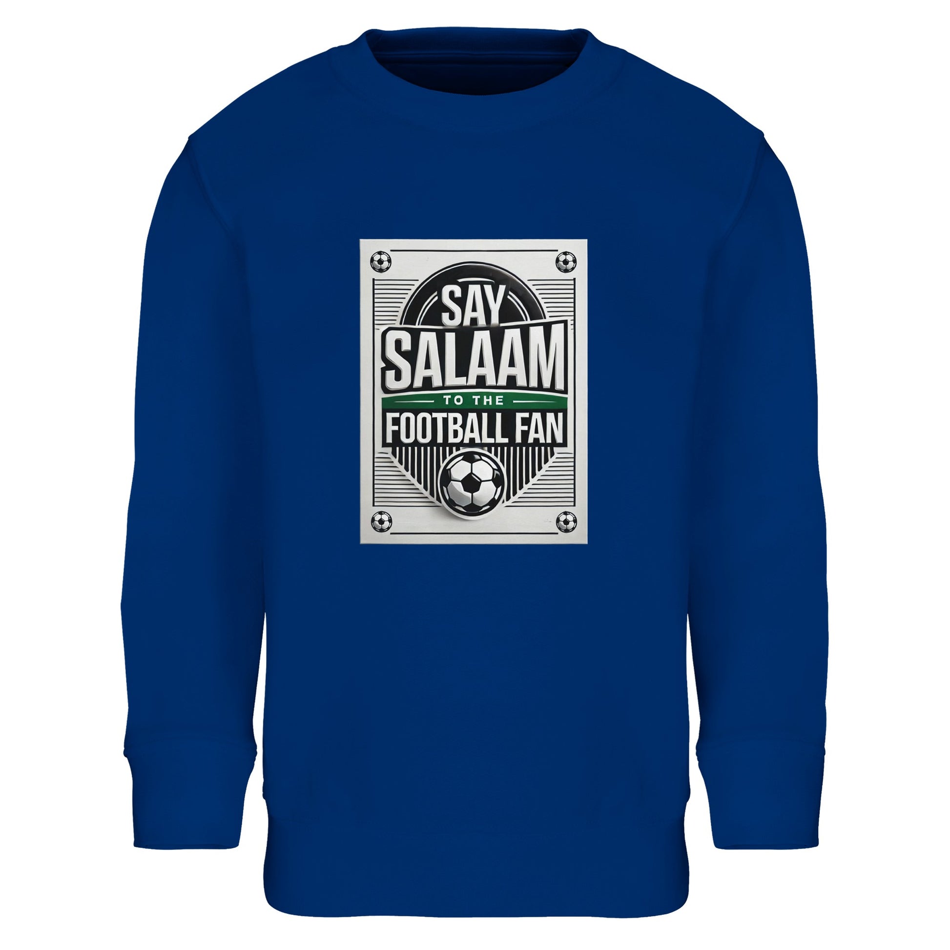 Royal Blue / Dark Midnight Blue Say Salaam to the Football Fan Design #3 kids sweatshirt featuring a rich blue tone that frames the bold football badge print and Salaam lettering clearly. The poster-style graphic draws attention without overpowering the garment. Finished with brushed fleece lining for warmth and comfort, this affordable sweatshirt fits naturally within Muslim clothing collections, modest wear outfits, and Islamic shop offerings for young football fans who practice Islam.