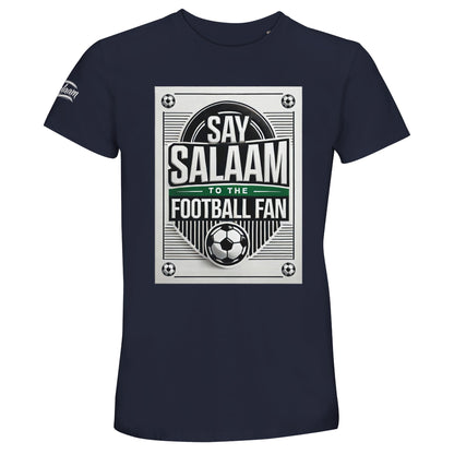 French Navy / Ebony Clay Say Salaam to the Football Fan Design #3 unisex t-shirt featuring a deep navy tone that enhances the classic football emblem design, bordered poster frame, structured typography, and Islamic greeting layout. Produced from a 50% recycled cotton blend, it offers a comfortable fit at a good price point. A reliable option for modest apparel and Muslim clothing, suited to football supporters, casual outfits, and everyday Islamic wear with heritage-inspired design.