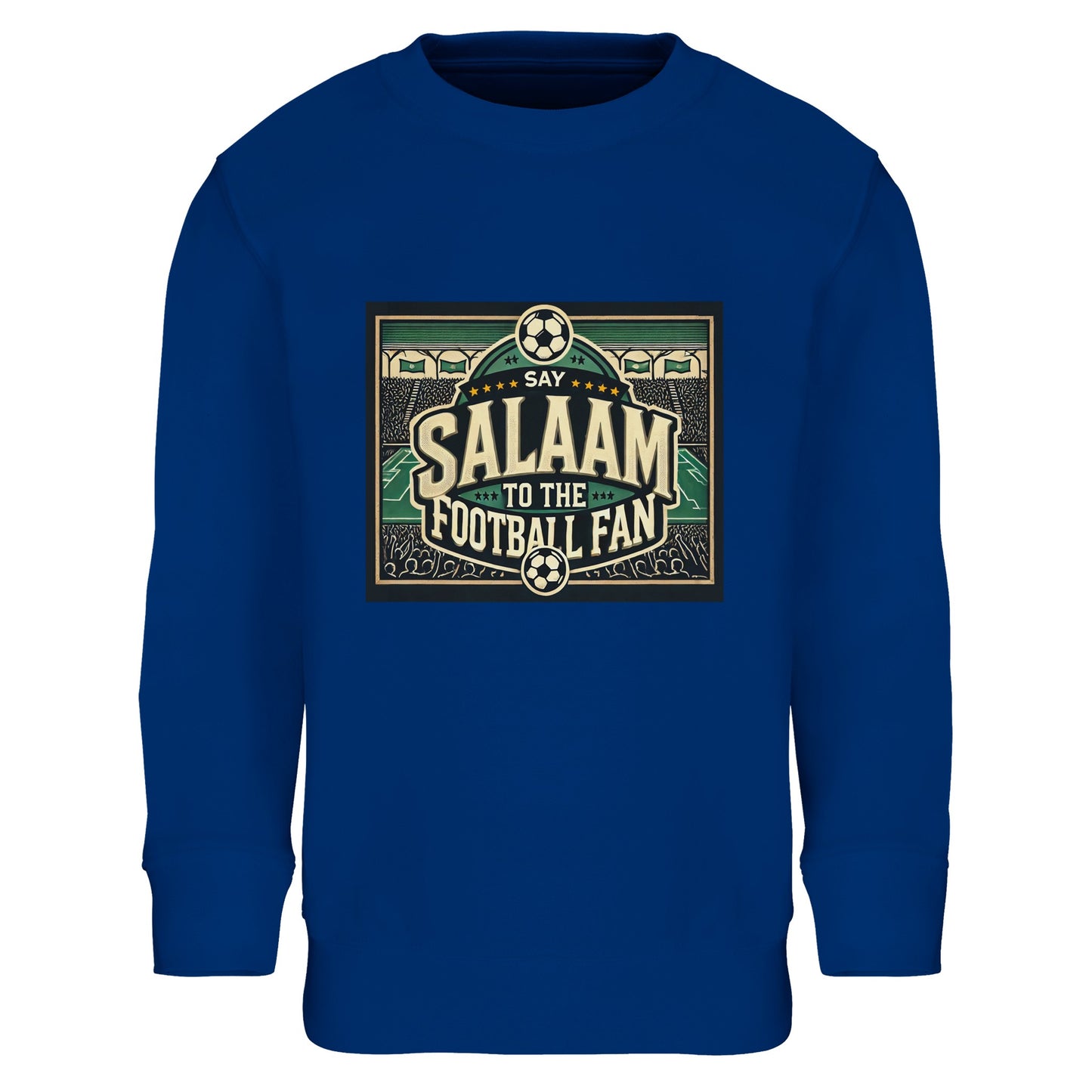 Say Salaam to the Football Fan Design #8 kids sweatshirt – Royal Blue / Dark Midnight Blue showcasing bold stacked lettering surrounded by illustrated footballs, cheering crowds and stadium architecture. The rich blue tone delivers a strong club-inspired feel young supporters recognise instantly. Ideal for ages four to fourteen, worn to school, weekend kickabouts, or while watching matches at home. A confident football sweatshirt that blends pride and Salaam in a standout shade.