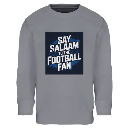 Grey Melange / Heather Grey / Marl Grey / Classic Athletic Grey Blend Say Salaam to the Football Fan kids sweatshirt with a clean, versatile look and a bold football graphic front and centre. Cotton and recycled polyester blend for soft warmth, designed for children and teens. Ideal for young fans supporting a team, club or FC at school, at home, on match day, or after training. Modest Muslim kids wear that fits everyday street style, gifting, and new fanwear shopping, with value-focused football clothing.