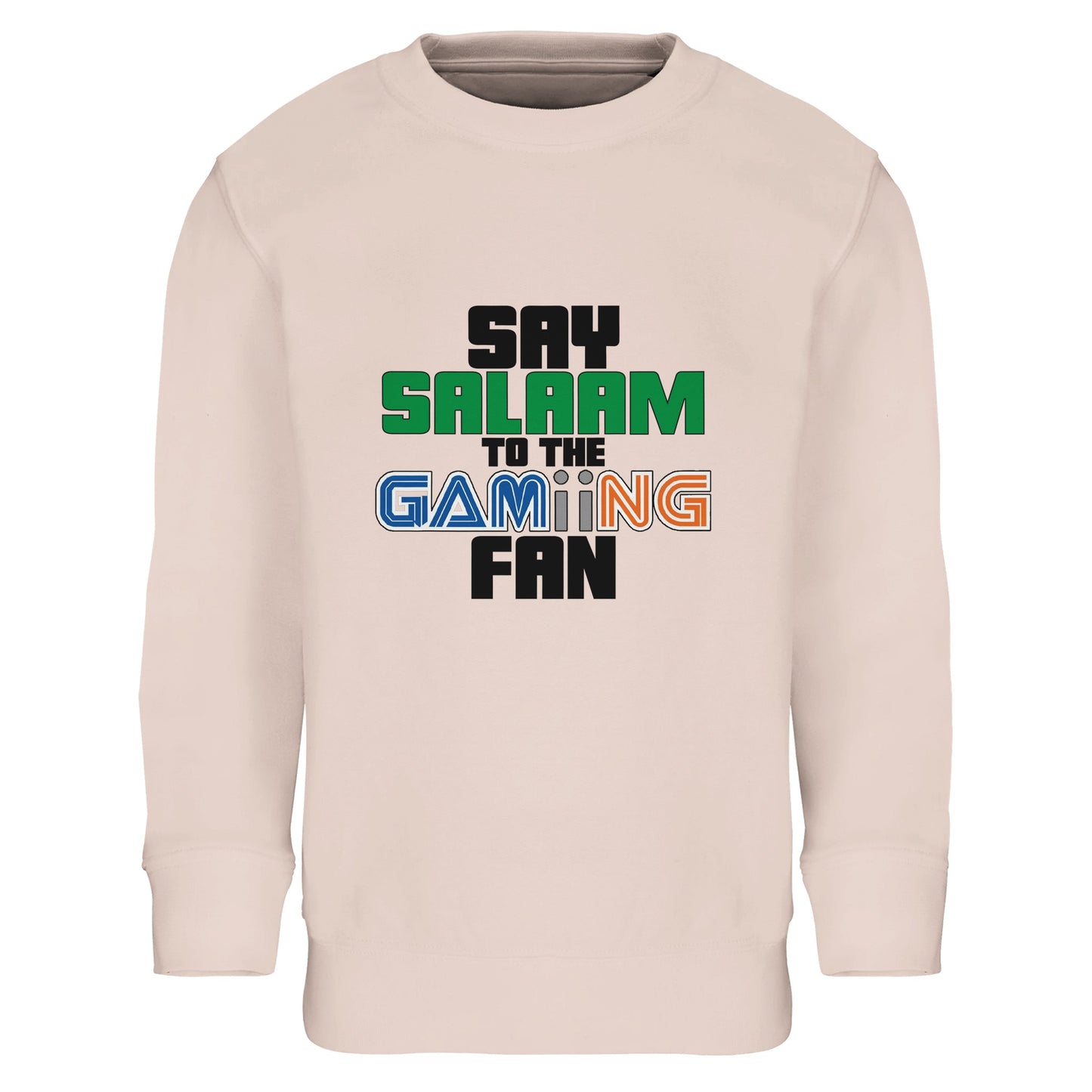 Say Salaam to the Gaming Fan Original Part-Recycled Cotton-Poly Kids Sweatshirt – Creamy Pink / Oyster Pink with multicolour retro-style text and pixel-styled ‘GAMING’ below a green ‘Salaam’. A stylish, soft, basic streetwear jumper for Muslim children into Roblox, Minecraft, EAFC, Pokémon or FNAF. Made for girl and boy fans who love pressing start on fun that’s halal, kind and creative. Cosy and sustainable, great to wear at pre-suhoor sessions, Discord calls and gifting gamers something truly original.