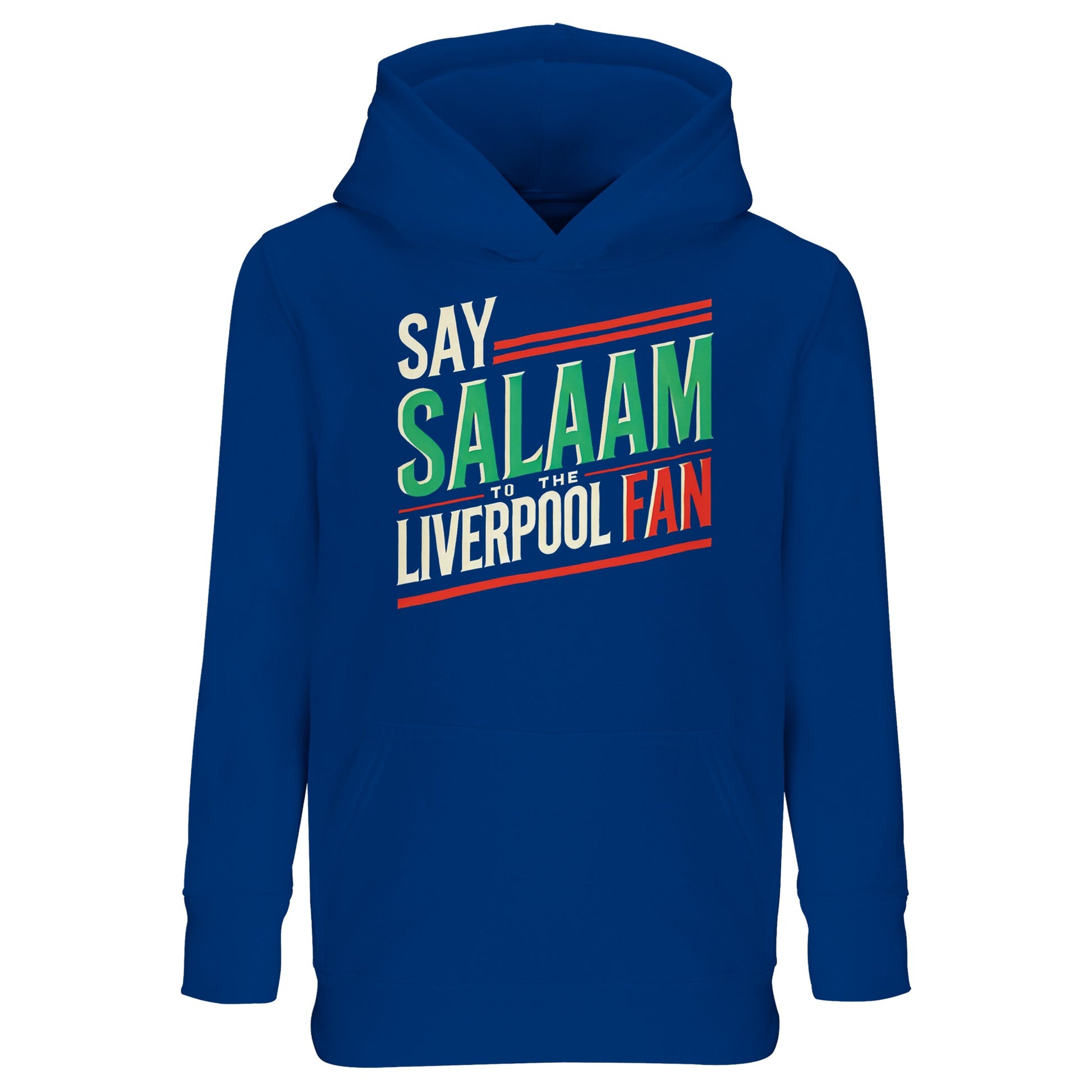 Say Salaam to the Liverpool Fan Design #1 Part-Recycled Cotton-Poly Kids Hoodie – Royal Blue / Dark Midnight Blue featuring bold typography in green, cream, and red celebrating Liverpool pride with a peaceful twist. The brushed fleece hoodie, made from 80% cotton and 20% recycled polyester, offers breathable warmth for active young fans. A perfect match for faith-friendly streetwear and football culture — worn between Salah, school, and the stadium stream.