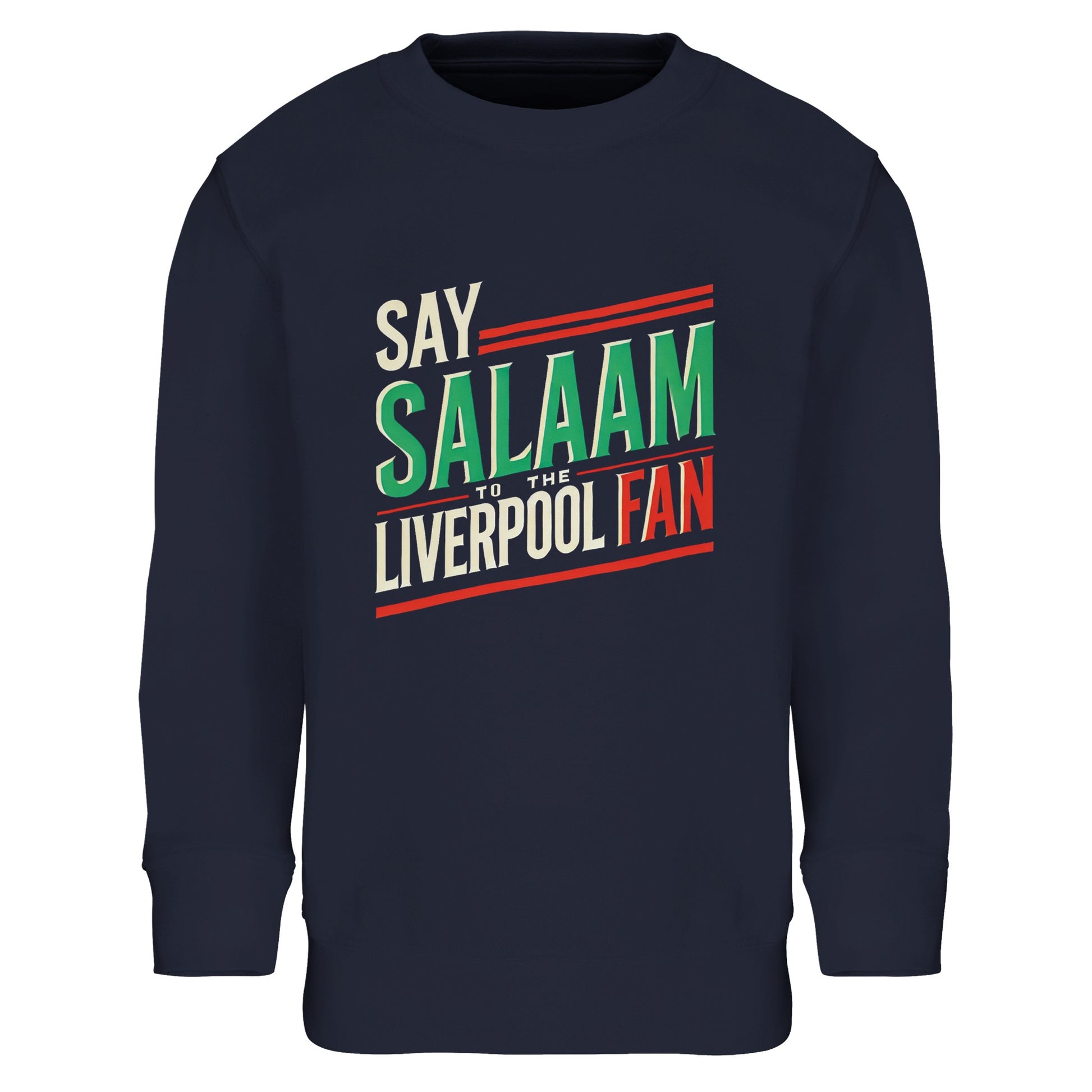 Say Salaam to the Liverpool Fan Design #1 Part-Recycled Cotton-Poly Kids Sweatshirt – French Navy / Ebony Clay featuring vintage block text in green, cream, and red celebrating the Liverpool spirit with Salaam’s message of peace. Made from 80% cotton and 20% recycled polyester with a soft fleece lining, it offers warmth and modest comfort. A sustainable, faith-friendly jumper that suits every young Liverpool fan — worn for games, study sessions, or casual everyday adventures.