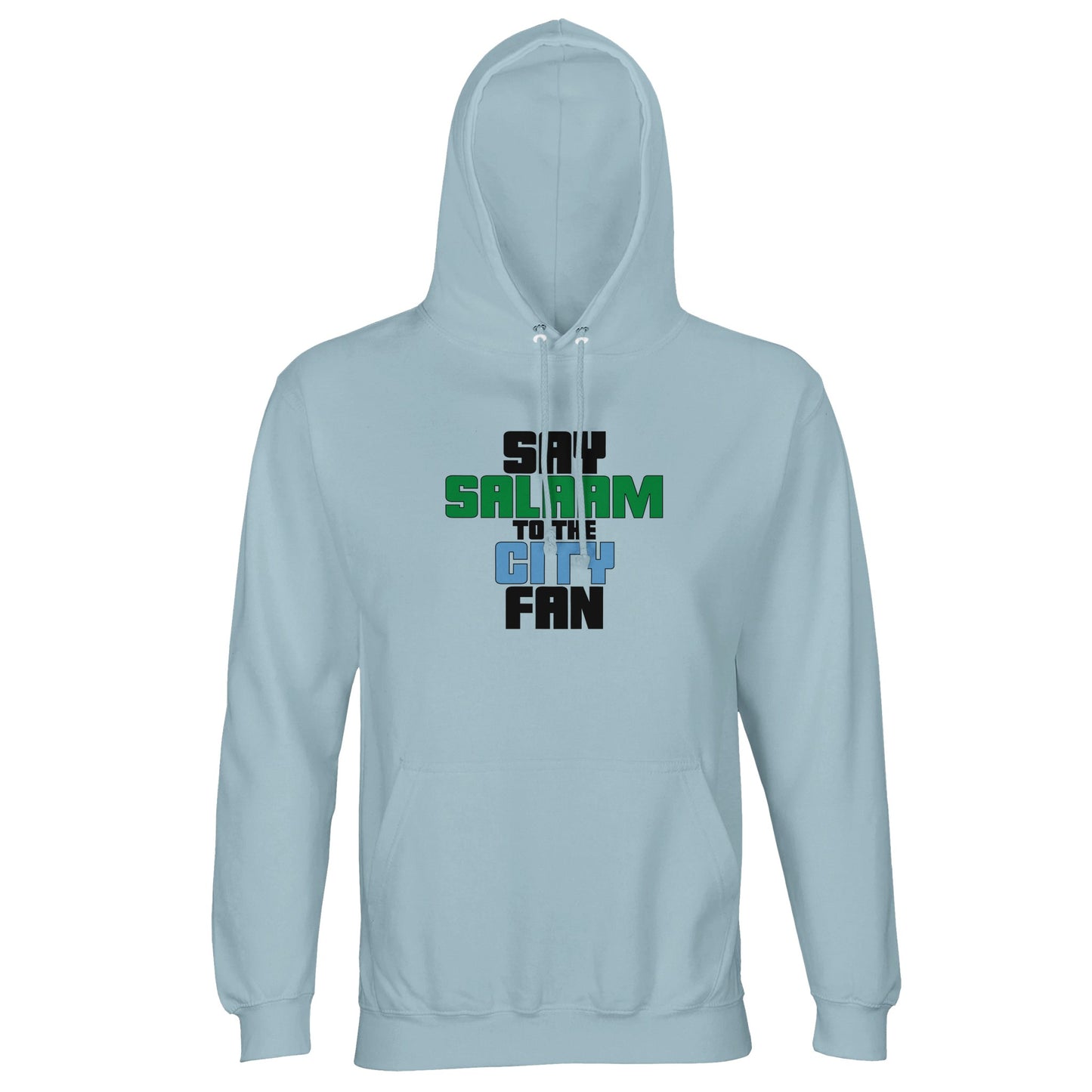 Say Salaam to the Manchester City Fan Original Part Recycled Poly-Cotton Hoodie. Arctic Blue / Cadet Blue hooded top featuring bold, text-based design in Black, La Salle Green, and then Sky Blue - reflecting Man City’s colours. A fusion of football passion, faith, and sustainable fashion for supporters of Pep Guardiola's 2024 Premier League champions.