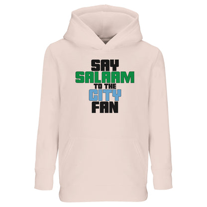 Say Salaam to the Manchester City Fan Original Part Recycled Kids Poly-Cotton Kids Hoodie. Creamy Pink / Oyster Pink / children's hooded top featuring bold, text-based design in Black, La Salle Green, and then Sky Blue - reflecting Man City’s colours. A fusion of football passion, faith, and sustainable fashion for supporters of Pep Guardiola's 2024 Premier League champions.