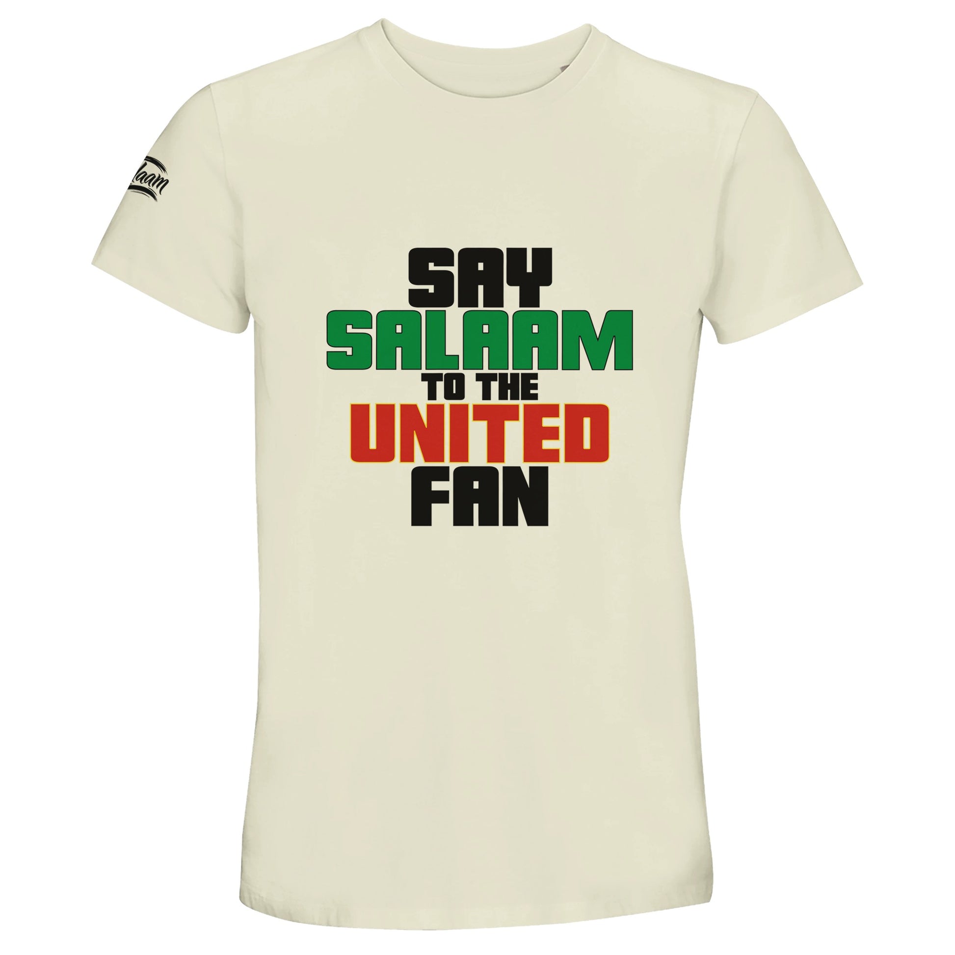 Say Salaam to the Manchester United Fan Original 50% Recycled Unisex Cotton T-Shirt – Natural / Moon Mist / Satin Linen / Beige featuring bold, text-based design in Black, La Salle Green and Thunderbird Red. Designed for the die-hard United fan, this minimalist and sustainable shirt carries the legacy of Cantona collars, Champions League nights, and Class of '92 nostalgia. A fusion of fandom and faith – ideal for casual wear, matchday rituals, or post-game punditry in comfort and style.
