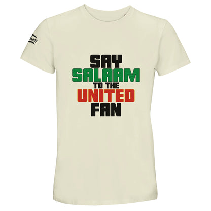 Say Salaam to the Manchester United Fan Original 50% Recycled Unisex Cotton T-Shirt – Natural / Moon Mist / Satin Linen / Beige featuring bold, text-based design in Black, La Salle Green and Thunderbird Red. Designed for the die-hard United fan, this minimalist and sustainable shirt carries the legacy of Cantona collars, Champions League nights, and Class of '92 nostalgia. A fusion of fandom and faith – ideal for casual wear, matchday rituals, or post-game punditry in comfort and style.