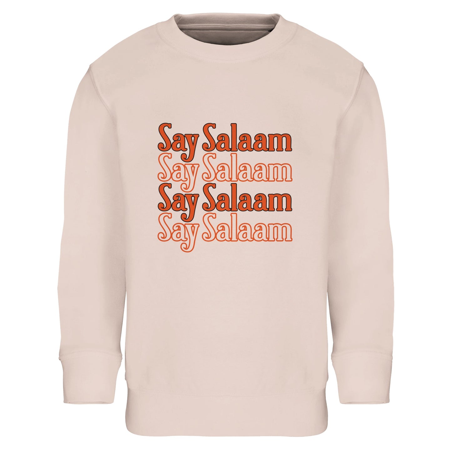 Say Salaam 4-Line Part-Recycled Cotton-Poly Kids Sweatshirt – Creamy Pink / Oyster Pink. Muslim kids sweatshirt with a centred four-line “Say Salaam” typographic print. The repeated text forms a compact block design with soft tonal layering in warm orange shades. The structured horizontal stacking creates visual rhythm while maintaining a gentle, friendly mood. Soft pink base contrasts beautifully with the bold lettering for a playful yet confident Islamic streetwear look in a cheap, high quality jumper.