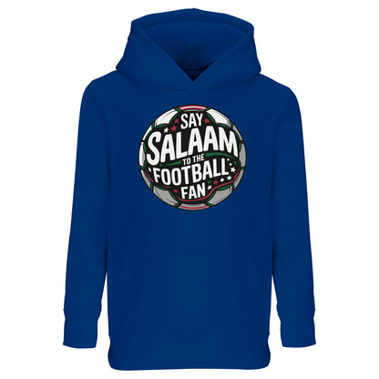 Royal Blue / Dark Midnight Blue kids Islamic hoodie featuring the Say Salaam to the Football Fan Design #1 circular crest graphic. Deep pitch-inspired tone reflecting night games under floodlights and Champions League atmospheres. Muslim youth football streetwear combining bold badge design, central football motif and terrace-inspired lettering, perfect for school teams, weekend fixtures and young fans proudly greeting teammates with salaam.