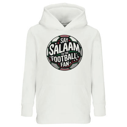 White / Platinum kids Islamic hoodie featuring Say Salaam to the Football Fan Design #1 circular badge graphic with bold stadium-style typography and football emblem centrepiece. Muslim youth streetwear blending faith and football culture, ideal for match days, academy training, school sports clubs and masjid events. Eye-catching round crest design inspired by terrace chants, floodlit pitches and grassroots leagues, encouraging young Muslim fans to represent identity with pride on and off the pitch.