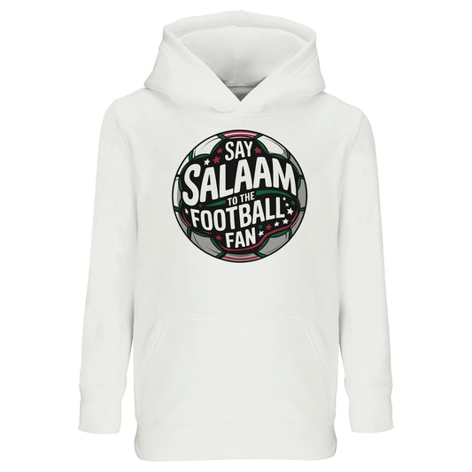 White / Platinum kids Islamic hoodie featuring Say Salaam to the Football Fan Design #1 circular badge graphic with bold stadium-style typography and football emblem centrepiece. Muslim youth streetwear blending faith and football culture, ideal for match days, academy training, school sports clubs and masjid events. Eye-catching round crest design inspired by terrace chants, floodlit pitches and grassroots leagues, encouraging young Muslim fans to represent identity with pride on and off the pitch.