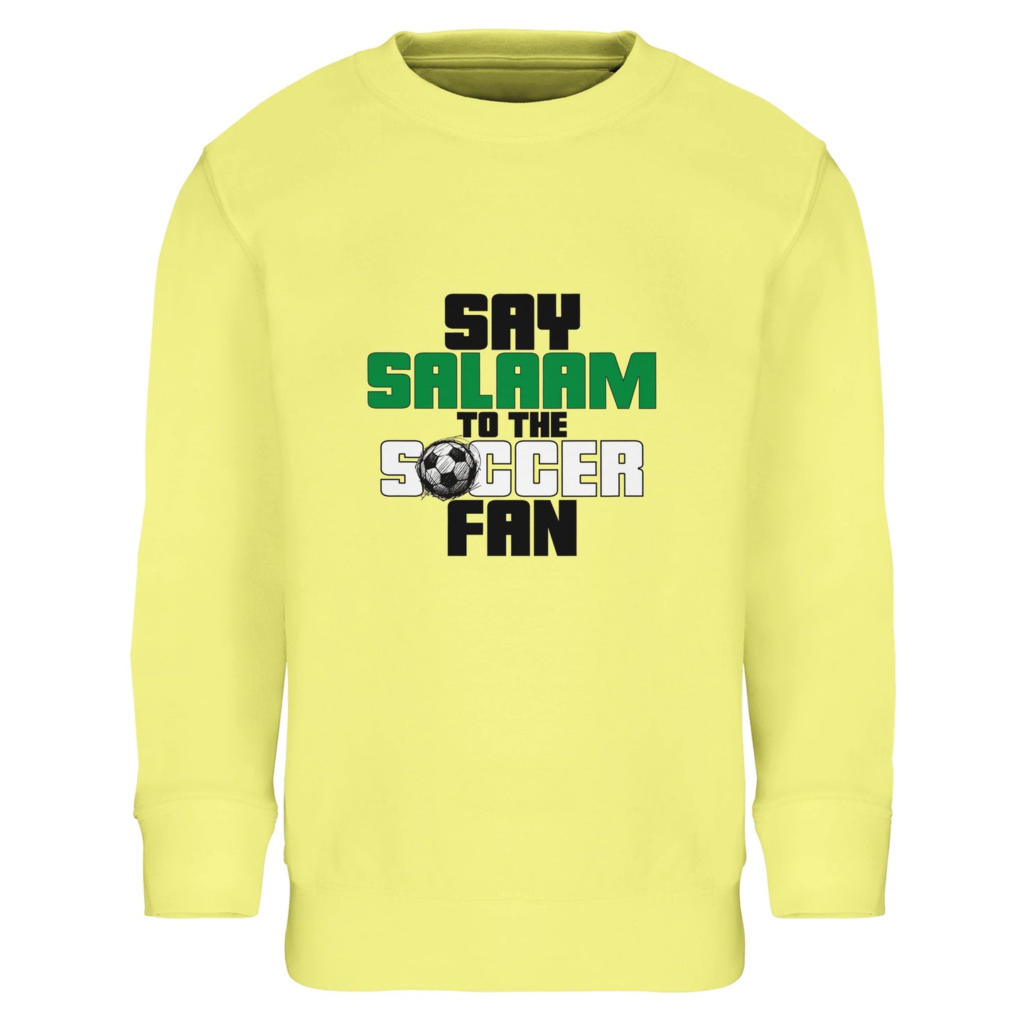 Say Salaam to the Soccer Fan Original Part-Recycled Cotton-Poly Kids Sweatshirt – Light Yellow / Lemon. Youth Muslim soccer sweatshirt featuring bold stacked block lettering in black and green with a small football motif. The vertical composition keeps the message punchy and clear, creating a lively, energetic mood. Bright yellow base amplifies the playful, summer-tournament vibe while maintaining a strong football identity rooted in Islamic greeting culture.