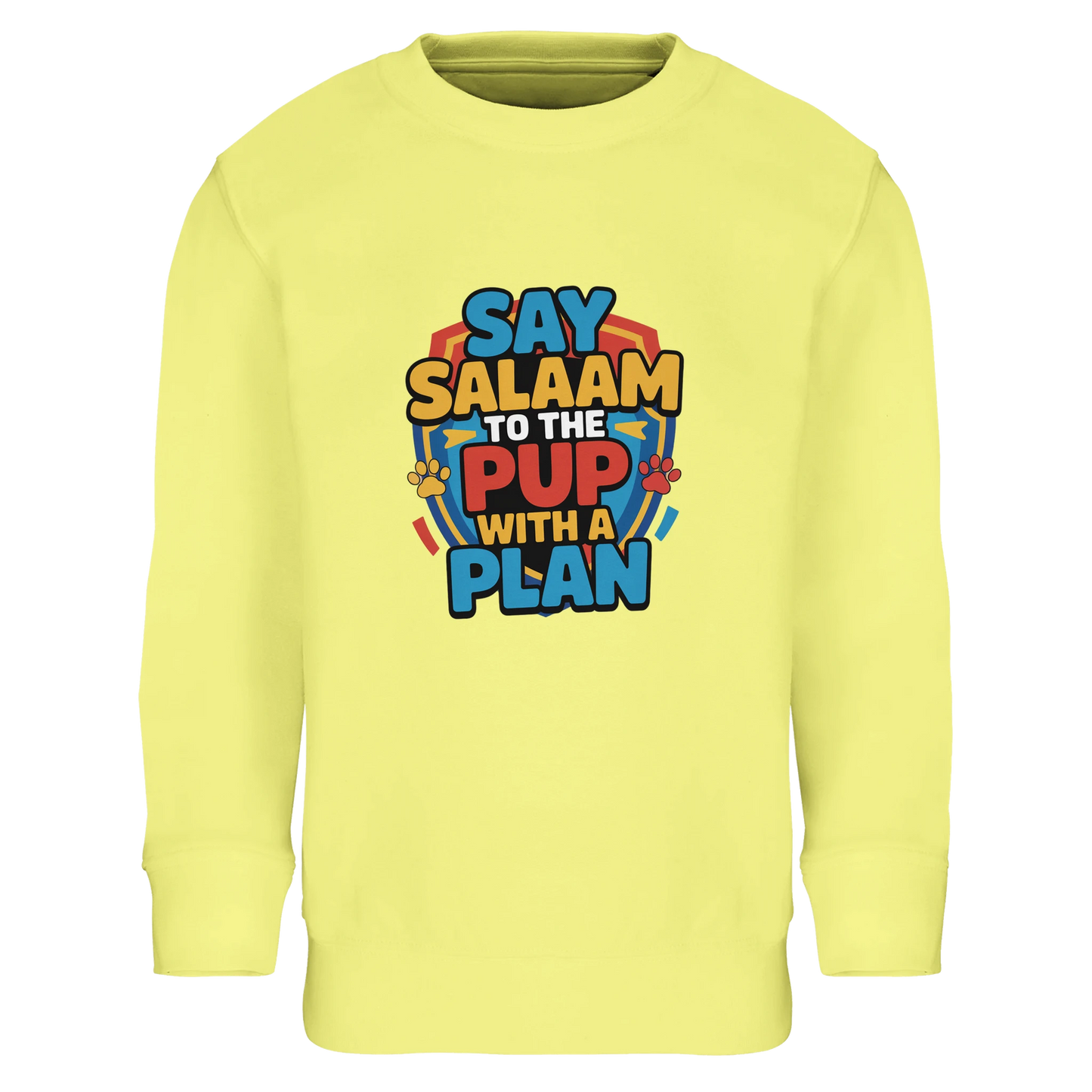 Say Salaam to the Pup with a Plan Part-Recycled Cotton-Poly Kids Sweatshirt (Light Yellow / Lemon Chiffon). Kids jumper featuring a colourful square illustration panel and a slogan printed across the chest. The playful graphic shows bold cartoon lettering arranged in a cheerful rescue-pup style design inspired by heroic puppy teams and animated adventure pups loved by Paw Patrol fans. Soft cotton-poly fleece fabric with recycled fibres provides warmth and durability for everyday clothing. 