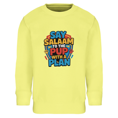 Say Salaam to the Pup with a Plan Part-Recycled Cotton-Poly Kids Sweatshirt (Light Yellow / Lemon Chiffon). Kids jumper featuring a colourful square illustration panel and a slogan printed across the chest. The playful graphic shows bold cartoon lettering arranged in a cheerful rescue-pup style design inspired by heroic puppy teams and animated adventure pups loved by Paw Patrol fans. Soft cotton-poly fleece fabric with recycled fibres provides warmth and durability for everyday clothing. 