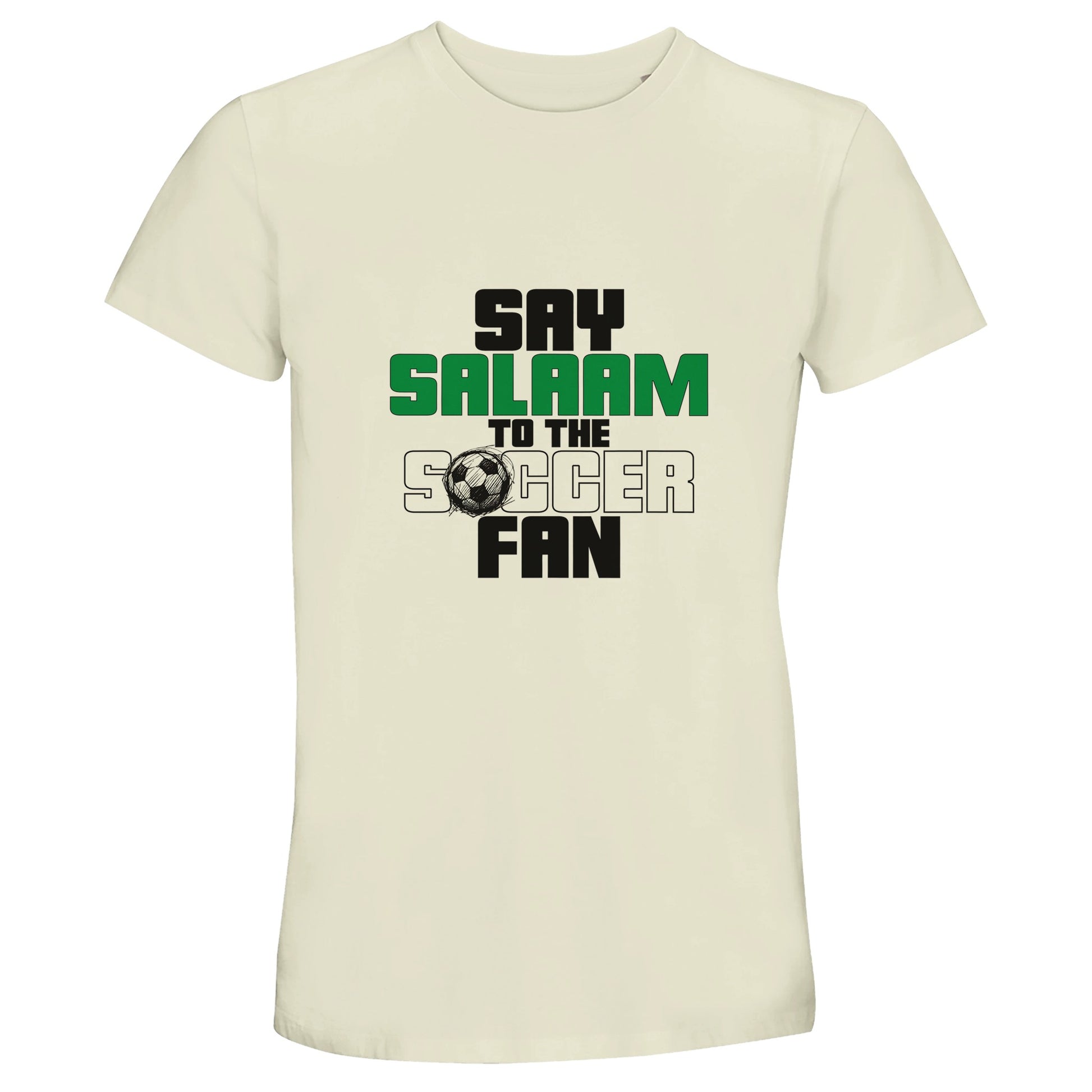 Say Salaam to the Soccer Fan Original 50% Recycled Unisex Cotton T-Shirt in Natural / Moon Mist / Satin Linen / Beige. Soft neutral tone paired with the strong Say Salaam to the Soccer Fan graphic in layered green, black and grey typography with football illustration accent. A modest Muslim unisex tee that blends heritage supporter energy with conscious streetwear style. Vintage-inspired colourway with a subtle sports store feel, perfect for match screenings, casual Fridays or everyday wear.